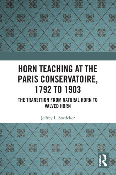 Horn Teaching At The Paris Conservatoire, 1792 To 1903