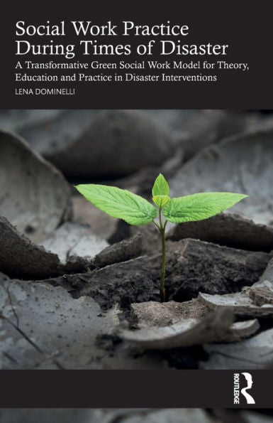 Social Work Practice During Times Of Disaster