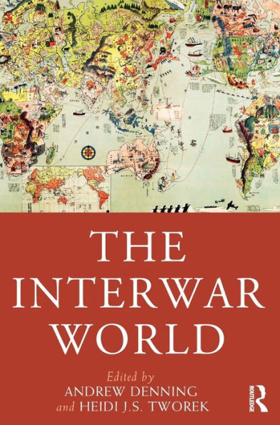 The Interwar World (Routledge Worlds)