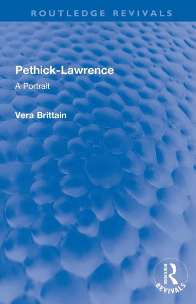 Pethick-Lawrence (Routledge Revivals)