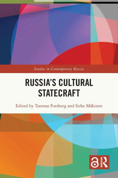 El arte de gobernar cultural de Rusia (estudios sobre la Rusia contemporánea)