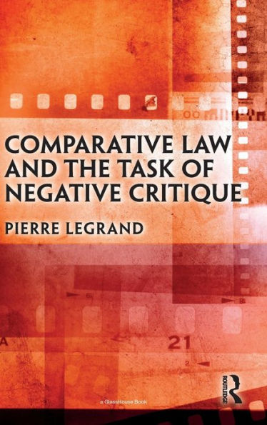 Comparative Law And The Task Of Negative Critique