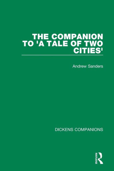 The Companion To 'A Tale Of Two Cities' (Dickens Companions)