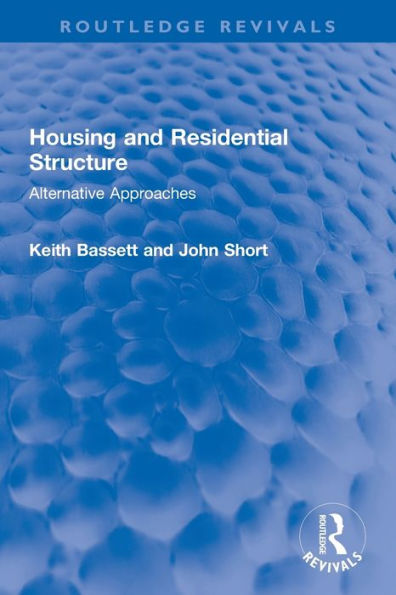 Housing And Residential Structure (Routledge Revivals)