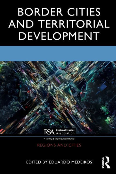 Border Cities And Territorial Development (Regions And Cities)