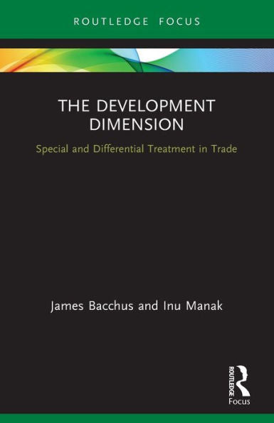 The Development Dimension (Insights On International Economic Law)