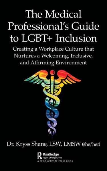The Medical Professional'S Guide To Lgbt+ Inclusion