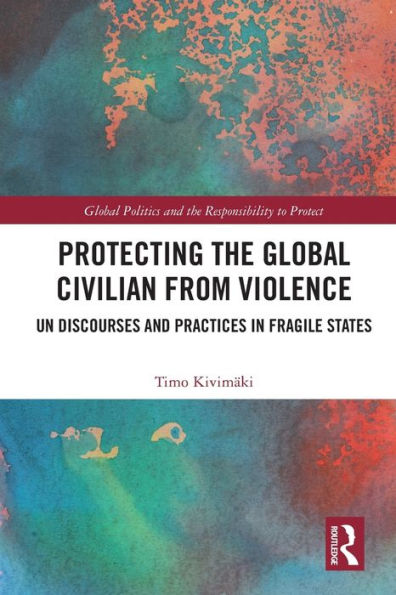 Proteger al civil global de la violencia (la política global y la responsabilidad de proteger)