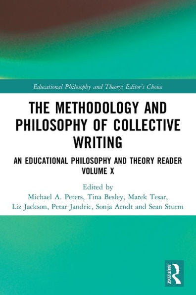 La metodología y filosofía de la escritura colectiva (Filosofía y teoría de la educación: elección del editor)