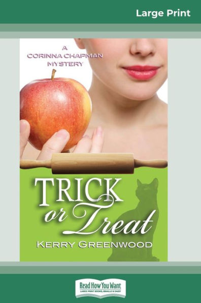 Trick Or Treat: A Corinna Chapman Mystery (16Pt Large Print Edition)