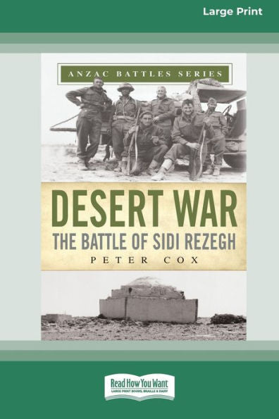 Desert War: The Battle Of Sidi Rezegh [Standard Large Print 16 Pt Edition]