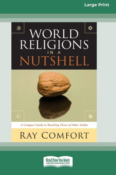 World Religions In A Nutshell [Standard Large Print 16 Pt Edition]