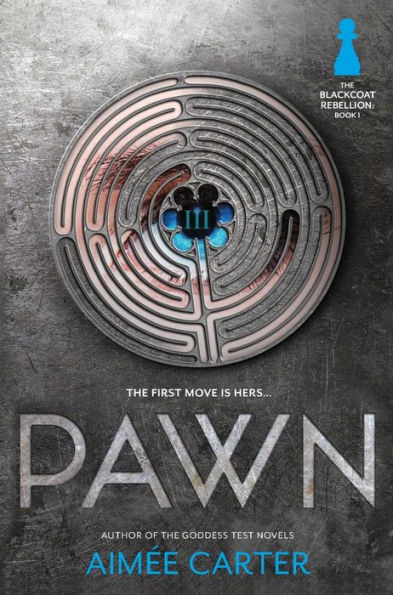 Pawn (The Blackcoat Rebellion, 1)