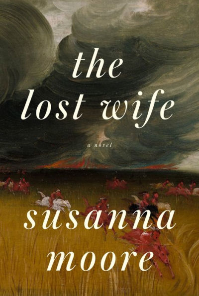 The Lost Wife: A Novel