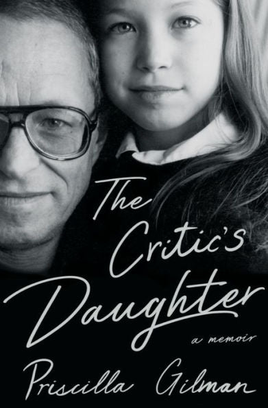 The Critic'S Daughter: A Memoir