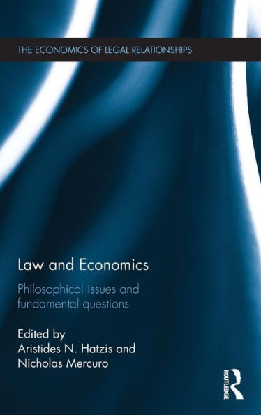 Law And Economics: Philosophical Issues And Fundamental Questions (The Economics Of Legal Relationships)