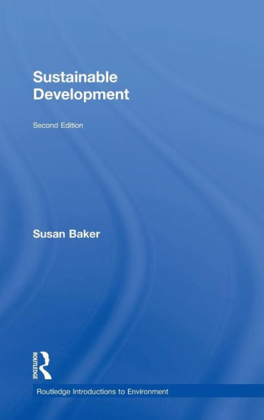 Sustainable Development (Routledge Introductions To Environment: Environment And Society Texts) - 9780415522915