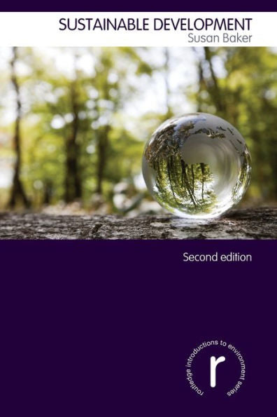 Sustainable Development (Routledge Introductions To Environment: Environment And Society Texts) - 9780415522922
