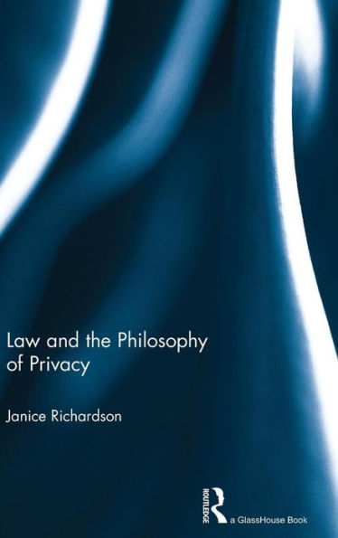 Law And The Philosophy Of Privacy