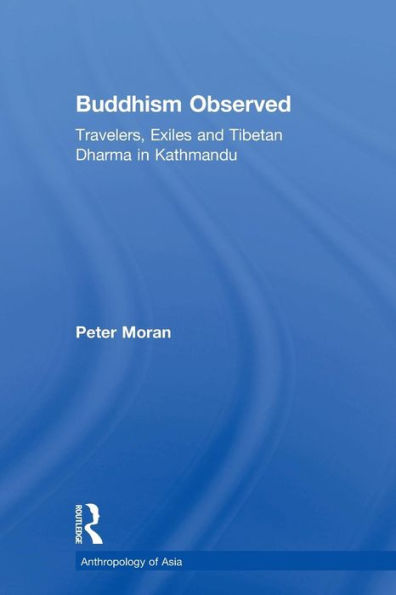 Buddhism Observed (Anthropology Of Asia)