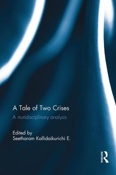 A Tale Of Two Crises