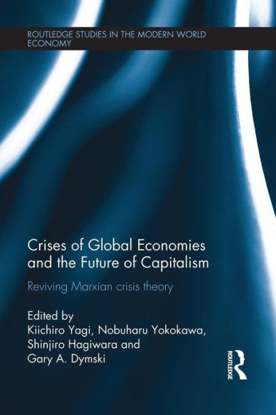 Crises Of Global Economies And The Future Of Capitalism