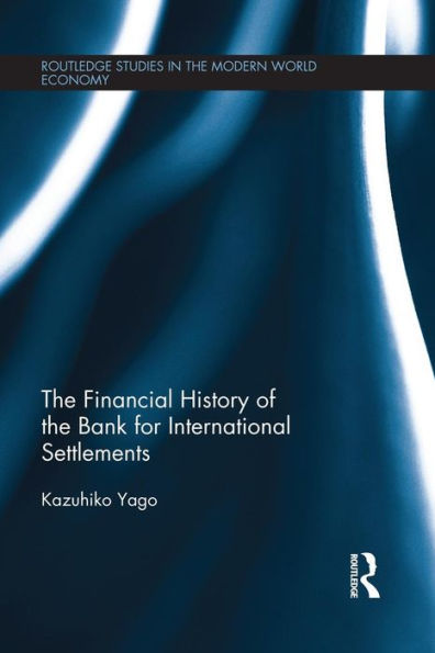 The Financial History Of The Bank For International Settlements