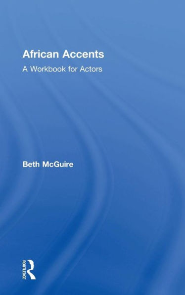 African Accents: A Workbook For Actors