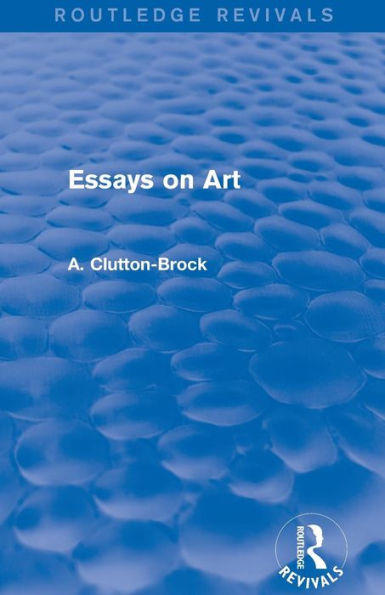 Essays On Art (Routledge Revivals)