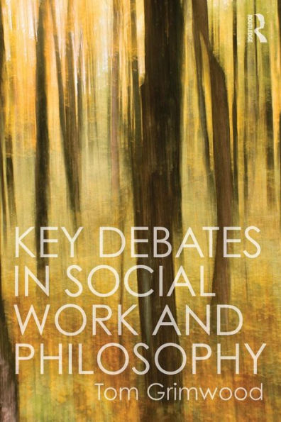 Key Debates In Social Work And Philosophy - 9780415744546