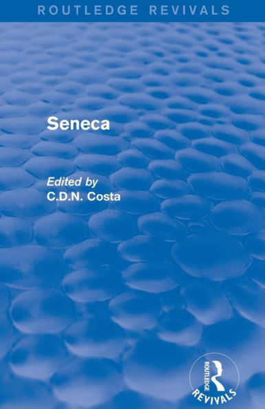Seneca (Routledge Revivals)