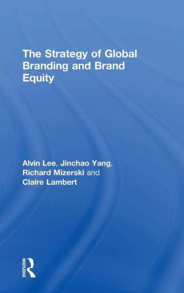 The Strategy Of Global Branding And Brand Equity