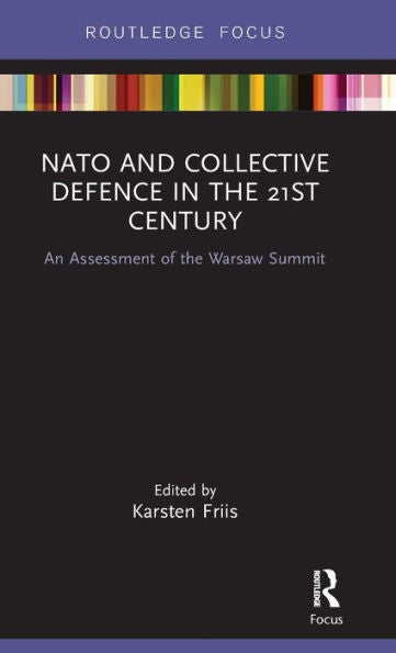 Nato And Collective Defence In The 21St Century