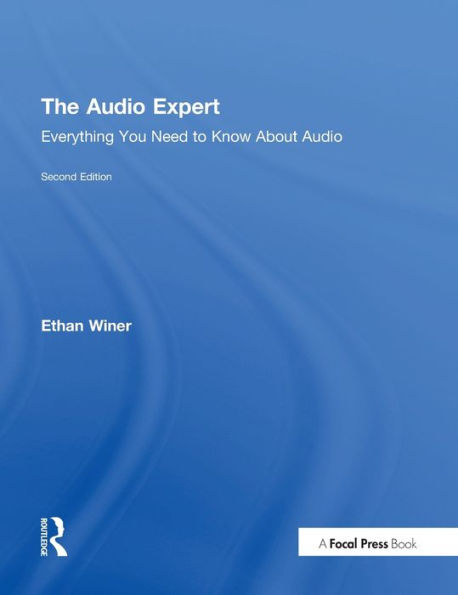The Audio Expert: Everything You Need To Know About Audio