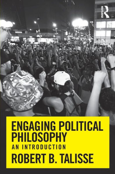 Engaging Political Philosophy: An Introduction - 9780415808330