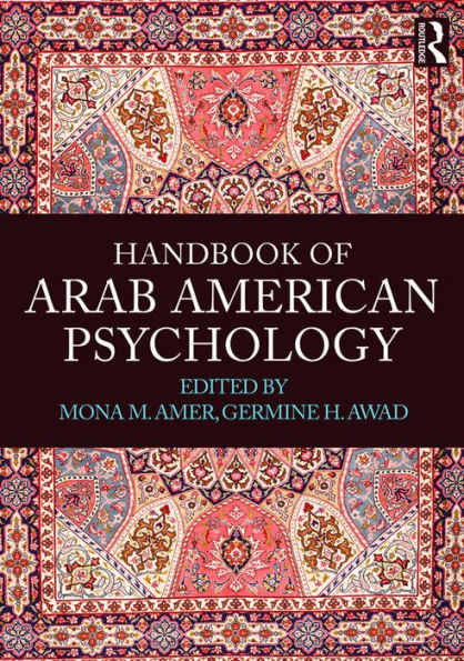 Handbook Of Arab American Psychology - 9780415841931