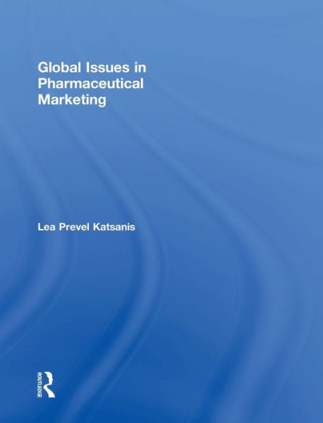 Global Issues In Pharmaceutical Marketing - 9780415895316