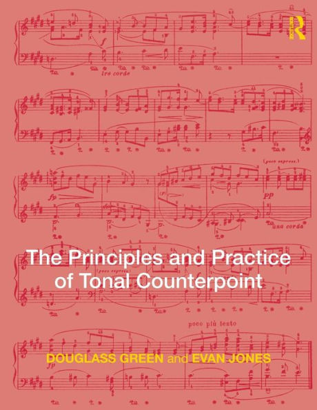 The Principles And Practice Of Tonal Counterpoint - 9780415988667