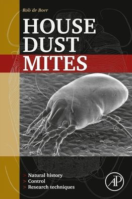 House Dust Mites: Natural History, Control And Research Techniques