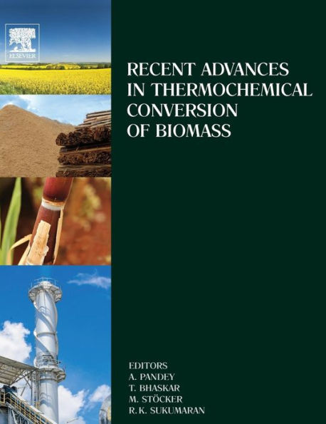 Recent Advances In Thermochemical Conversion Of Biomass