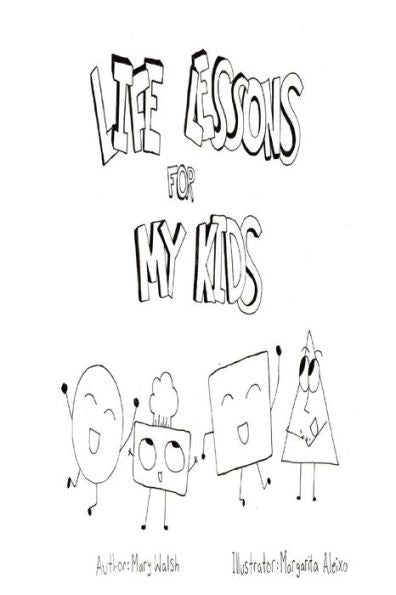 Life Lessons For My Kids