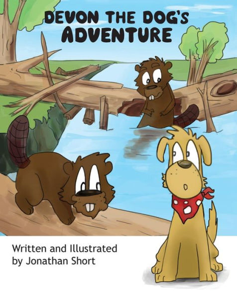 Devon The Dog's Adventure: An Exciting Adventure About A Dog And His Friends (The Adventures Of Devon The Dog)