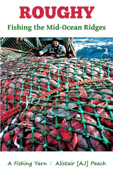 Roughy: Fishing The Mid-Ocean Ridges