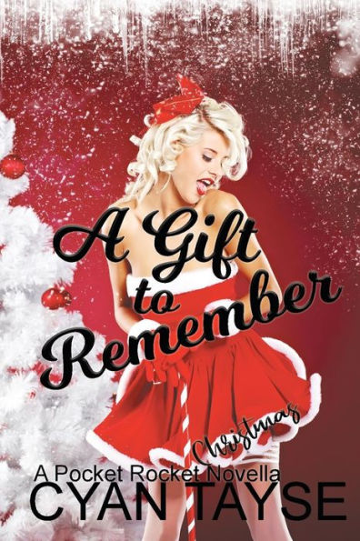 A Gift To Remember (Pocket Rocket Novella)