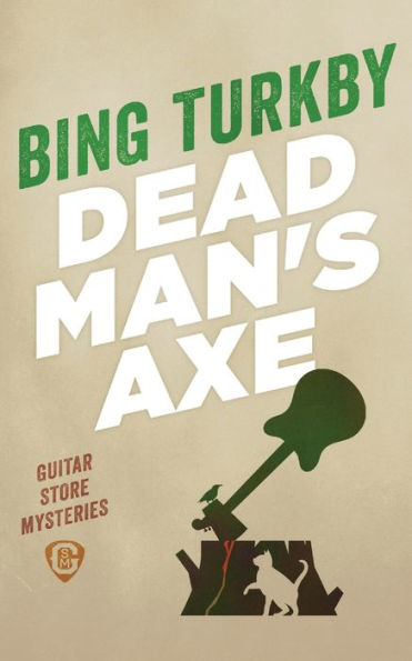 Dead Man'S Axe (Guitar Store Mysteries)