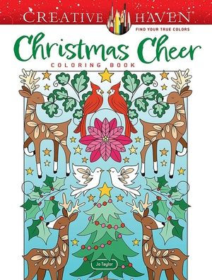 Creative Haven Christmas Cheer Coloring Book (Adult Coloring Books: Christmas)