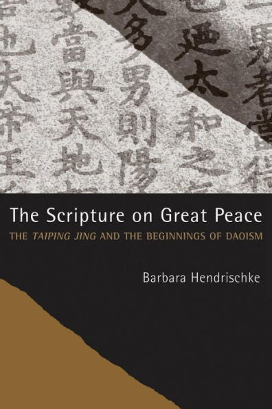 The Scripture On Great Peace (Daoist Classics) (Volume 3)