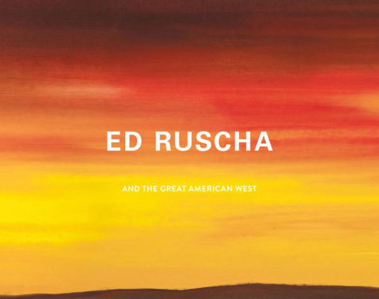 Ed Ruscha And The Great American West