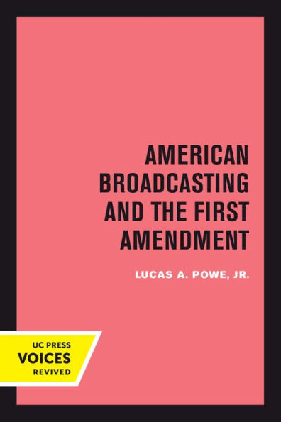 American Broadcasting And The First Amendment