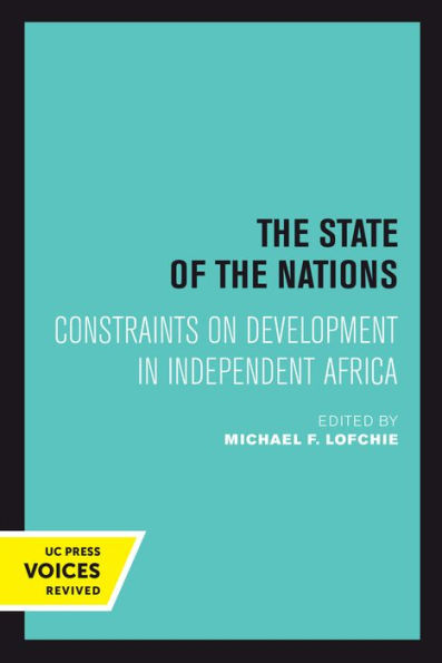 The State Of The Nations: Constraints On Development In Independent Africa